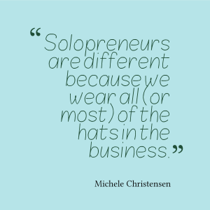 Solopreneurs wear all the hats in the business