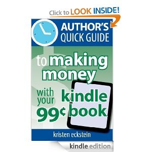 Making Money With Your 99-cent Kindle Book